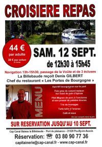 Croisière repas sur le canal de Bourgogne. Le samedi 12 septembre 2015 à Pouilly en Auxois. Cote-dor.  12H30